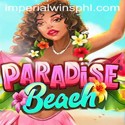 Exploring the Thrills of ParadiseBeach: A Deep Dive into ImperialWins